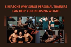 Why Surge Personal Trainers Can Help You In Losing Weight